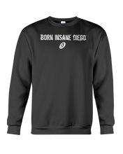 Family Famous Born Insane Diego Sweatshirt