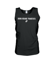 Family Famous Born Insane Francisco Cotton Tank