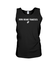 Family Famous Born Insane Francisco Cotton Tank