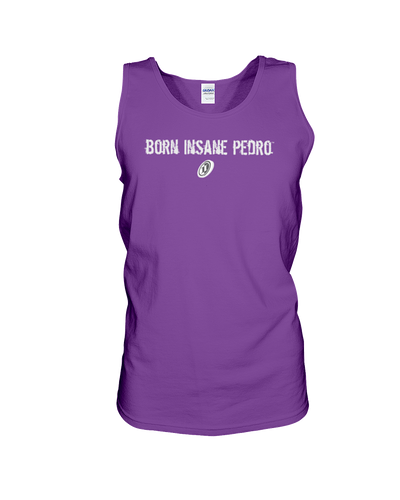 Family Famous Born Insane Pedro Cotton Tank