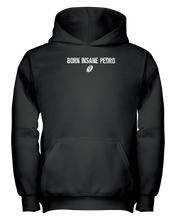Family Famous Born Insane Pedro Youth Hoodie