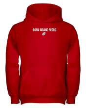 Family Famous Born Insane Pedro Youth Hoodie