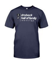 Family Famous Drobeck Hall Of Family Inductee Tee