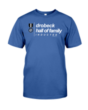 Family Famous Drobeck Hall Of Family Inductee Tee