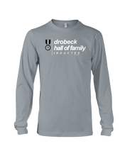 Family Famous Drobeck Hall Of Family Inductee Long Sleeve Tee