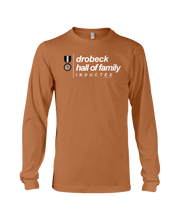 Family Famous Drobeck Hall Of Family Inductee Long Sleeve Tee