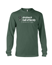 Family Famous Drobeck Hall Of Family Inductee Long Sleeve Tee
