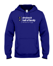 Family Famous Drobeck Hall Of Family Inductee Hoodie