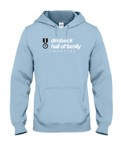 Family Famous Drobeck Hall Of Family Inductee Hoodie