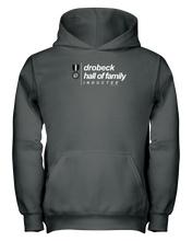 Family Famous Drobeck Hall Of Family Inductee Youth Hoodie