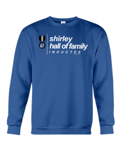 Family Famous Shirley Hall Of Family Inductee Sweatshirt