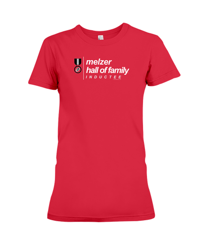 Family Famous Melzer Hall Of Family Inductee Ladies Tee