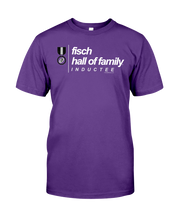 Family Famous Fisch Hall Of Family Inductee Tee