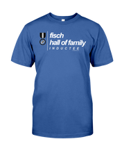 Family Famous Fisch Hall Of Family Inductee Tee