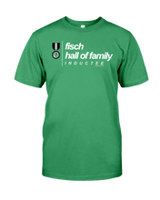 Family Famous Fisch Hall Of Family Inductee Tee
