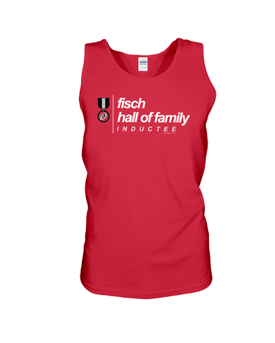 Family Famous Fisch Hall Of Family Inductee Tee Cotton Tank