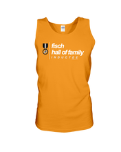 Family Famous Fisch Hall Of Family Inductee Tee Cotton Tank