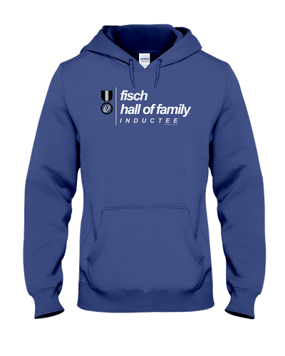 Family Famous Fisch Hall Of Family Inductee Hoodie
