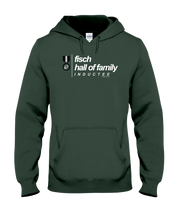 Family Famous Fisch Hall Of Family Inductee Hoodie