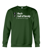 Family Famous Fisch Hall Of Family Inductee Sweatshirt