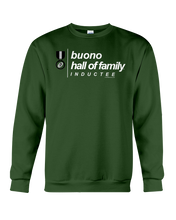 Family Famous Buono Hall Of Family Inductee Sweatshirt