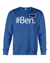 Family Famous Ben Talkos Sweatshirt