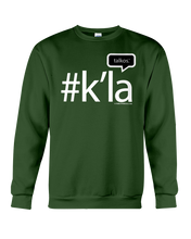 Family Famous K'la Talkos Sweatshirt
