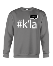 Family Famous K'la Talkos Sweatshirt