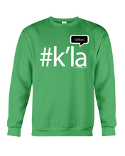 Family Famous K'la Talkos Sweatshirt