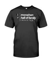 Family Famous Monahan Hall Of Family Inductee Tee