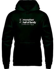 Family Famous Monahan Hall Of Family Inductee Hoodie