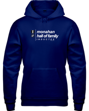 Family Famous Monahan Hall Of Family Inductee Hoodie