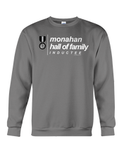 Family Famous Monahan Hall Of Family Inductee Sweatshirt