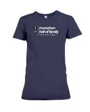 Family Famous Monahan Hall Of Family Inductee Ladies Tee