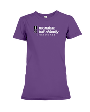 Family Famous Monahan Hall Of Family Inductee Ladies Tee