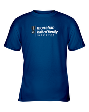 Family Famous Monahan Hall Of Family Inductee Youth Tee