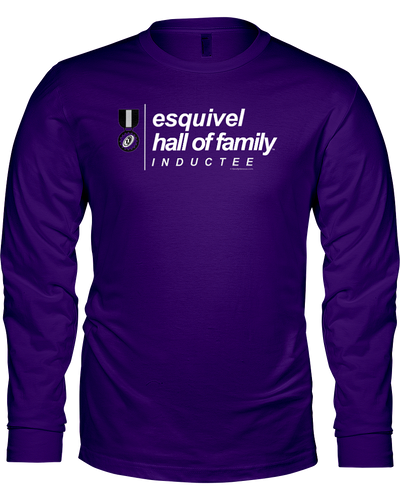 Family Famous Esquivel Hall Of Family Inductee Long Sleeve Tee