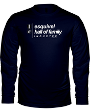 Family Famous Esquivel Hall Of Family Inductee Long Sleeve Tee