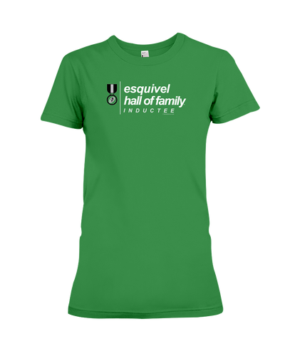 Family Famous Esquivel Hall Of Family Inductee Ladies Tee