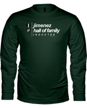 Family Famous Jimenez Hall Of Family Inductee Long Sleeve Tee