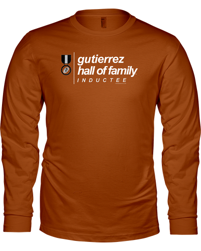 Family Famous Gutierrez Hall Of Family Inductee Long Sleeve Tee