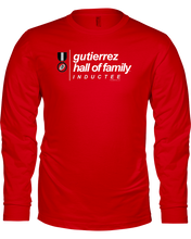 Family Famous Gutierrez Hall Of Family Inductee Long Sleeve Tee