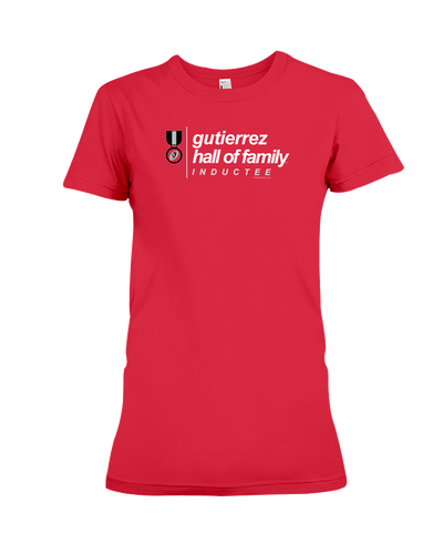 Family Famous Gutierrez Hall Of Family Inductee Ladies Tee