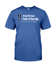 Family Famous Martinez Hall Of Family Inductee Tee