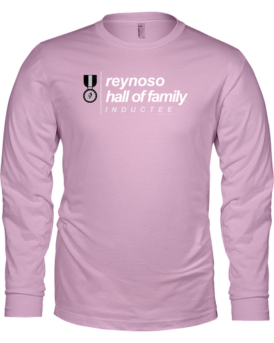 Family Famous Reynoso Hall Of Family Inductee Long Sleeve Tee