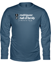 Family Famous Rodriguez Hall Of Family Inductee Long Sleeve Tee