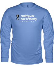 Family Famous Rodriguez Hall Of Family Inductee Long Sleeve Tee