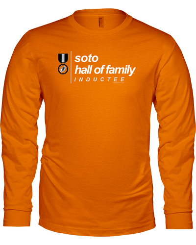 Family Famous Soto Hall Of Family Inductee Long Sleeve Tee