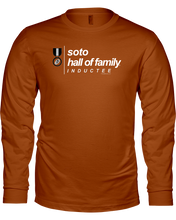 Family Famous Soto Hall Of Family Inductee Long Sleeve Tee