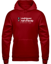 Family Famous Rodriguez Hall Of Family Inductee Hoodie